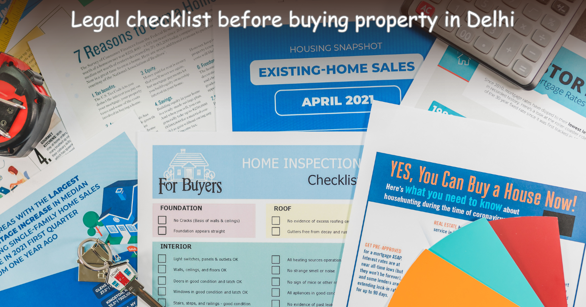 Legal checklist before buying property in Delhi